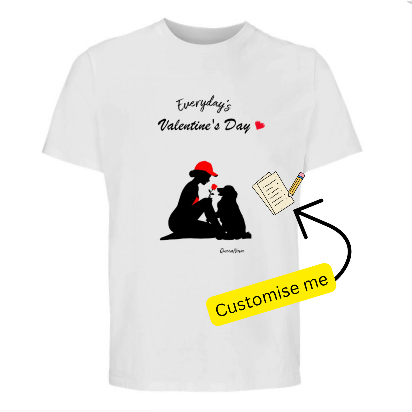T- Shirt - Everyday's Valentine Day