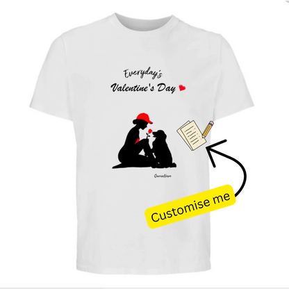T- Shirt - Everyday's Valentine Day
