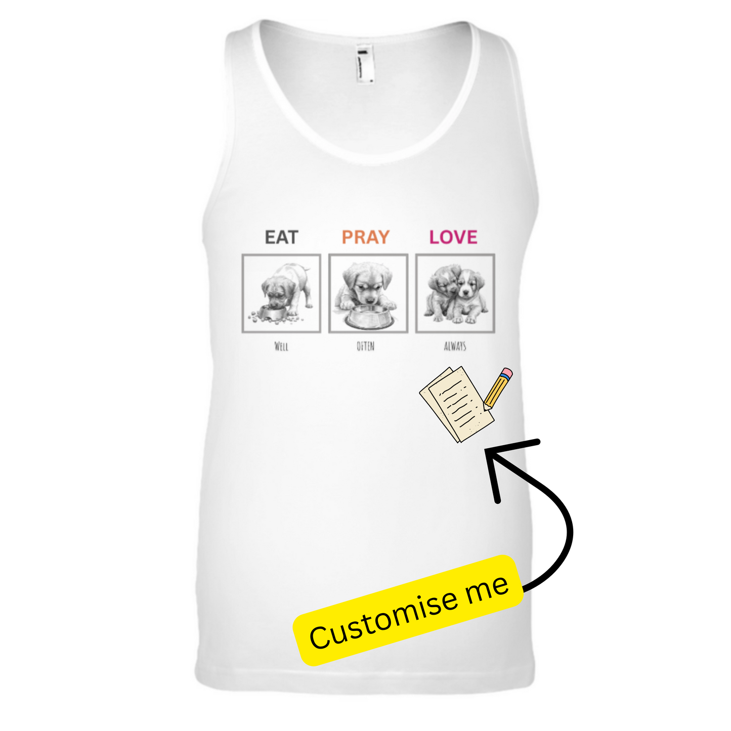 Sleeveless T-shirt - Eat Pray Love