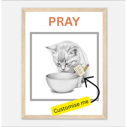 EatPrayLove - Pray Often - Wooden Framed Poster