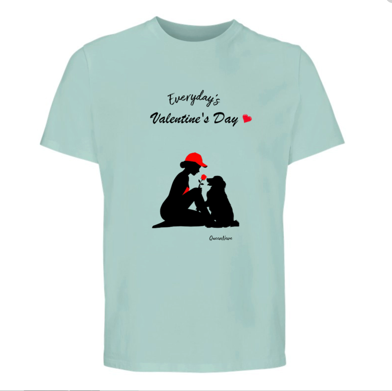 T- Shirt - Everyday's Valentine Day