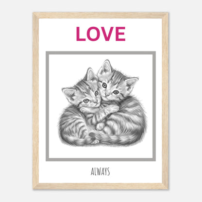 EatPrayLove - Love Always - Wooden Framed Poster